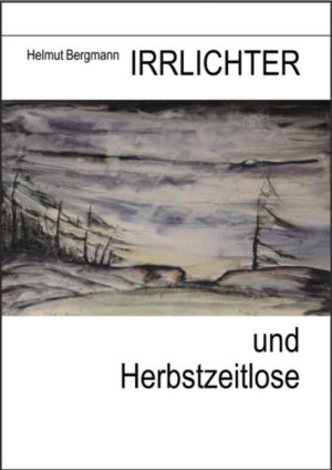 Irrlichter und Herbstzeitlose