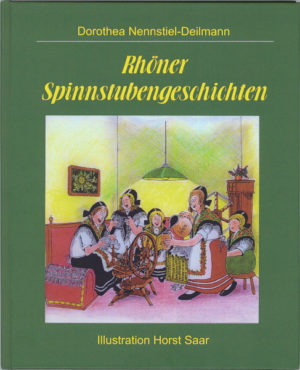 Rhöner Spinnstubengeschichten