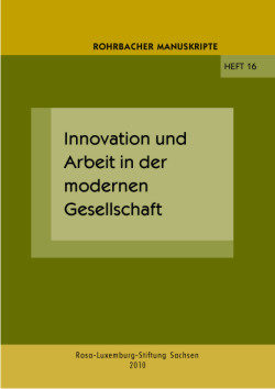 Innovation und Arbeit in der modernen Gesellschaft